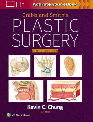 GRABB AND SMITH'S PLASTIC SURGERY. PRINT + EBOOK WITH MULTIMEDIA. 9TH EDITION