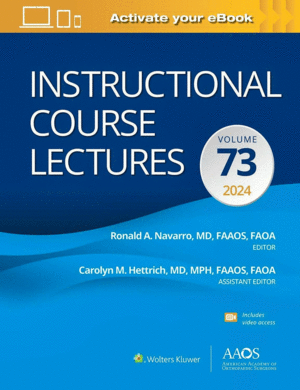 INSTRUCTIONAL COURSE LECTURES: VOLUME 73