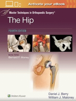 MASTER TECHNIQUES IN ORTHOPAEDIC SURGERY: THE HIP: PRINT + EBOOK WITH MULTIMEDIA. 4TH EDITION