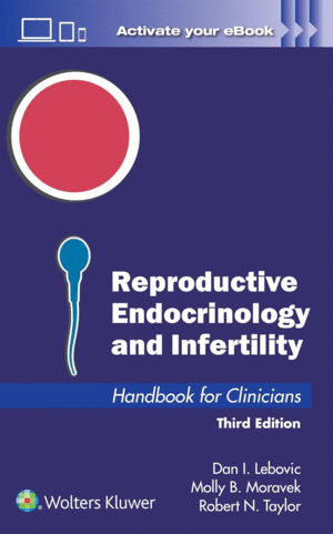 REPRODUCTIVE ENDOCRINOLOGY AND INFERTILITY. HANDBOOK FOR CLINICIANS. 3RD EDITION