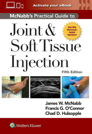 MCNABB'S PRACTICAL GUIDE TO JOINT AND SOFT TISSUE INJECTION, PRINT + EBOOK WITH MULTIMEDIA