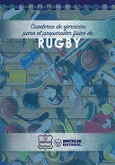 CUADERNO DE EJERCICIOS PARA EL PREPARADOR FSICO DE RUGBY