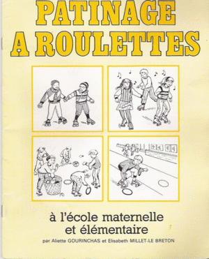 PATINAGE A ROULETTES. � L'�COLE MATERNELLE ET �L�MENTAIRE