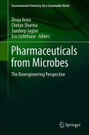PHARMACEUTICALS FROM MICROBES. THE BIOENGINEERING PERSPECTIVE