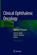CLINICAL OPHTHALMIC ONCOLOGY. RETINAL TUMORS. 3RD EDITION
