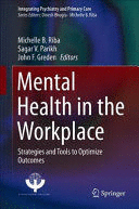 MENTAL HEALTH IN THE WORKPLACE. STRATEGIES AND TOOLS TO OPTIMIZE OUTCOMES