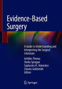 EVIDENCE-BASED SURGERY. A GUIDE TO UNDERSTANDING AND INTERPRETING THE SURGICAL LITERATURE
