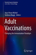 ADULT VACCINATIONS. CHANGING THE IMMUNIZATION PARADIGM