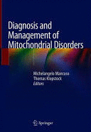 DIAGNOSIS AND MANAGEMENT OF MITOCHONDRIAL DISORDERS