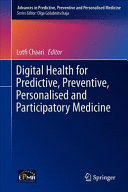 DIGITAL HEALTH FOR PREDICTIVE, PREVENTIVE, PERSONALISED AND PARTICIPATORY MEDICINE