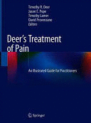DEERS TREATMENT OF PAIN. AN ILLUSTRATED GUIDE FOR PRACTITIONERS