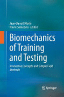 BIOMECHANICS OF TRAINING AND TESTING. INNOVATIVE CONCEPTS AND SIMPLE FIELD METHODS