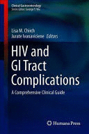 HIV AND GI TRACT COMPLICATIONS. A COMPREHENSIVE CLINICAL GUIDE