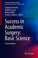 SUCCESS IN ACADEMIC SURGERY: BASIC SCIENCE. 2ND EDITION