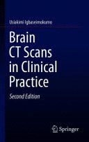 BRAIN CT SCANS IN CLINICAL PRACTICE. 2ND EDITION
