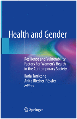 HEALTH AND GENDER. RESILIENCE AND VULNERABILITY FACTORS FOR WOMEN'S HEALTH IN THE CONTEMPORARY SOCIETY