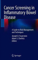 CANCER SCREENING IN INFLAMMATORY BOWEL DISEASE. A GUIDE TO RISK MANAGEMENT AND TECHNIQUES