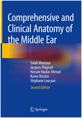 COMPREHENSIVE AND CLINICAL ANATOMY OF THE MIDDLE EAR. 2ND EDITION. (SOFTCOVER)