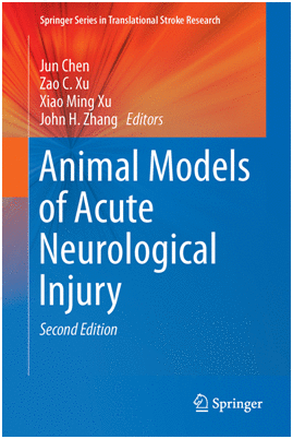 ANIMAL MODELS OF ACUTE NEUROLOGICAL INJURY. 2ND EDITION