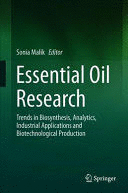 ESSENTIAL OIL RESEARCH. TRENDS IN BIOSYNTHESIS, ANALYTICS, INDUSTRIAL APPLICATIONS AND BIOTECHNOLOGICAL PRODUCTION