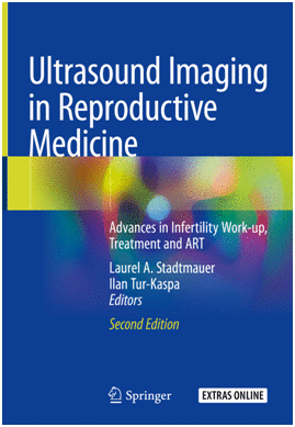 ULTRASOUND IMAGING IN REPRODUCTIVE MEDICINE. ADVANCES IN INFERTILITY WORK-UP, TREATMENT AND ART. 2ND EDITION