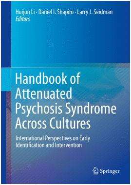 HANDBOOK OF ATTENUATED PSYCHOSIS SYNDROME ACROSS CULTURES. INTERNATIONAL PERSPECTIVES ON EARLY IDENTIFICATION AND INTERVENTION. (SOFTCOVER)