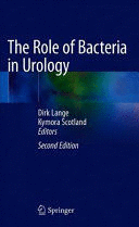 THE ROLE OF BACTERIA IN UROLOGY. 2ND EDITION