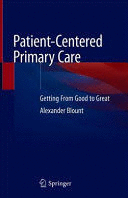 PATIENT-CENTERED PRIMARY CARE. GETTING FROM GOOD TO GREAT