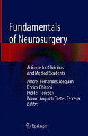 FUNDAMENTALS OF NEUROSURGERY. A GUIDE FOR CLINICIANS AND MEDICAL STUDENTS