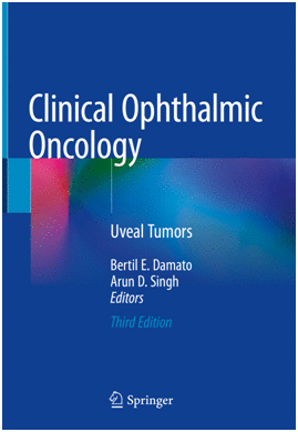CLINICAL OPHTHALMIC ONCOLOGY. UVEAL TUMORS. 3RD EDITION