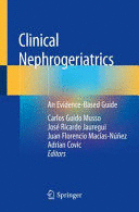 CLINICAL NEPHROGERIATRICS. AN EVIDENCE-BASED GUIDE. (SOFTCOVER)