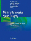 MINIMALLY INVASIVE SPINE SURGERY. SURGICAL TECHNIQUES AND DISEASE MANAGEMENT. 2ND EDITION. (SOFTCOVER)