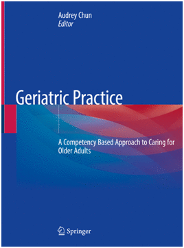 GERIATRIC PRACTICE. A COMPETENCY BASED APPROACH TO CARING FOR OLDER ADULTS