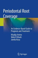 PERIODONTAL ROOT COVERAGE. AN EVIDENCE-BASED GUIDE TO PROGNOSIS AND TREATMENT (SOFTCOVER)