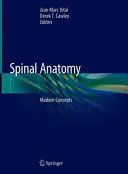 SPINAL ANATOMY. MODERN CONCEPTS