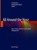 ALL AROUND THE NOSE. BASIC SCIENCE, DISEASES AND SURGICAL MANAGEMENT