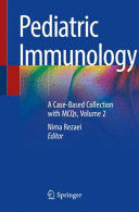PEDIATRIC IMMUNOLOGY. A CASE-BASED COLLECTION WITH MCQS, VOLUME 2 (SOFTCOVER)