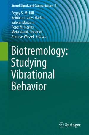 BIOTREMOLOGY.  STUDYING VIBRATIONAL BEHAVIOR