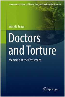DOCTORS AND TORTURE. MEDICINE AT THE CROSSROADS