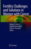 FERTILITY CHALLENGES AND SOLUTIONS IN WOMEN WITH CANCER
