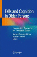 FALLS AND COGNITION IN OLDER PERSONS. FUNDAMENTALS, ASSESSMENT AND THERAPEUTIC OPTIONS (SOFTCOVER)