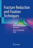 FRACTURE REDUCTION AND FIXATION TECHNIQUES. SPINE-PELVIS AND LOWER EXTREMITY. (SOFTCOVER)