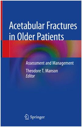 ACETABULAR FRACTURES IN OLDER PATIENTS. ASSESSMENT AND MANAGEMENT