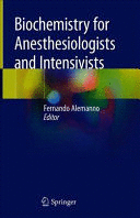 BIOCHEMISTRY FOR ANESTHESIOLOGISTS AND INTENSIVISTS
