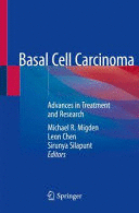 BASAL CELL CARCINOMA. ADVANCES IN TREATMENT AND RESEARCH