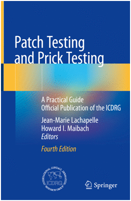 PATCH TESTING AND PRICK TESTING. A PRACTICAL GUIDE OFFICIAL PUBLICATION OF THE ICDRG. 4TH EDITION