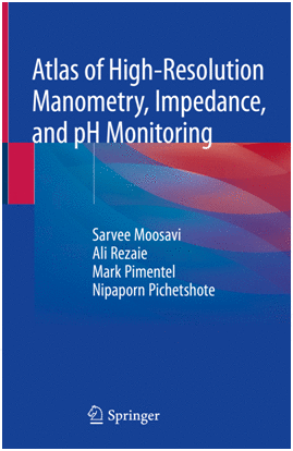 ATLAS OF HIGH-RESOLUTION MANOMETRY, IMPEDANCE, AND PH MONITORING