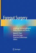 FOREGUT SURGERY. ACHALASIA, GASTROESOPHAGEAL REFLUX DISEASE AND OBESITY