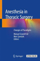 ANESTHESIA IN THORACIC SURGERY. CHANGES OF PARADIGMS