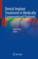DENTAL IMPLANT TREATMENT IN MEDICALLY COMPROMISED PATIENTS. (SOFTCOVER)